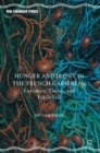 Hunger and Irony in the French Caribbean : Literature, Theory, and Public Life - Book