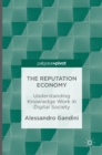 The Reputation Economy : Understanding Knowledge Work in Digital Society - Book