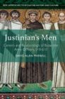 Justinian's Men : Careers and Relationships of Byzantine Army Officers, 518-610 - Book