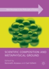 Scientific Composition and Metaphysical Ground - eBook