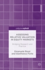 Assessing Relative Valuation in Equity Markets : Bridging Research and Practice - eBook