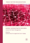 Nordic Administrative Reforms : Lessons for Public Management - Book