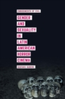 Gender and Sexuality in Latin American Horror Cinema : Embodiments of Evil - Book