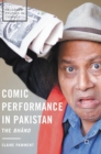 Comic Performance in Pakistan : The Bhand - Book
