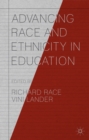 Advancing Race and Ethnicity in Education - Book