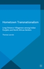 Hometown Transnationalism : Long Distance Villageness among Indian Punjabis and North African Berbers - eBook