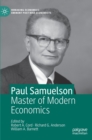 Paul Samuelson : Master of Modern Economics - Book