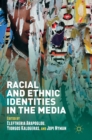 Racial and Ethnic Identities in the Media - Book