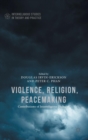 Violence, Religion, Peacemaking - Book