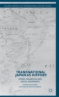Transnational Japan as History : Empire, Migration, and Social Movements - Book