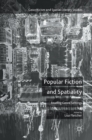 Popular Fiction and Spatiality : Reading Genre Settings - Book