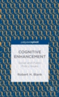 Cognitive Enhancement : Social and Public Policy Issues - Book