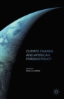 Climate Change and American Foreign Policy - Book