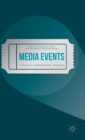 Media Events : A Critical Contemporary Approach - Book