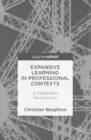Expansive Learning in Professional Contexts : A Materialist Perspective - eBook