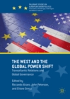 The West and the Global Power Shift : Transatlantic Relations and Global Governance - eBook