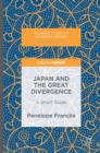 Japan and the Great Divergence : A Short Guide - Book