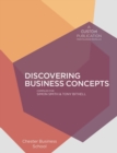 Discovering Business Concepts : A Text for Business Studies and International Business Students - Book