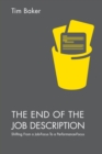 The End of the Job Description : Shifting From a Job-Focus To a Performance-Focus - Book
