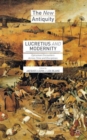 Lucretius and Modernity : Epicurean Encounters Across Time and Disciplines - Book
