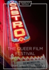 The Queer Film Festival : Popcorn and Politics - eBook