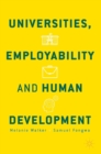 Universities, Employability and Human Development - Book