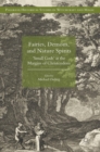 Fairies, Demons, and Nature Spirits : 'Small Gods' at the Margins of Christendom - Book