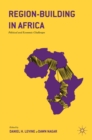 Region-Building in Africa : Political and Economic Challenges - eBook