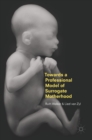 Towards a Professional Model of Surrogate Motherhood - Book