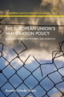 The European Union’s Immigration Policy : Managing Migration in Turkey and Morocco - Book
