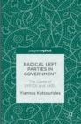 Radical Left Parties in Government : The Cases of Syriza and Akel - Book
