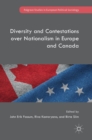 Diversity and Contestations over Nationalism in Europe and Canada - Book