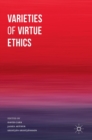 Varieties of Virtue Ethics - Book