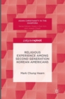 Religious Experience Among Second Generation Korean Americans - Book