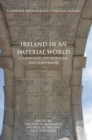 Ireland in an Imperial World : Citizenship, Opportunism, and Subversion - Book