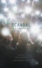 Scandal in a Digital Age - Book