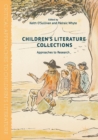 Children's Literature Collections : Approaches to Research - Book