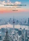 Corporate China 2.0 : The Great Shakeup - Book