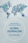 Global Journalism : An Introduction - Book