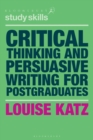 Critical Thinking and Persuasive Writing for Postgraduates - Book