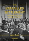 The Versailles Settlement : Peacemaking after the First World War, 1919-1923 - Book