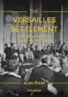 The Versailles Settlement : Peacemaking after the First World War, 1919-1923 - eBook