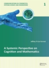A Systemic Perspective on Cognition and Mathematics - Book