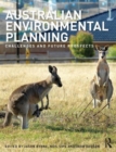 Australian Environmental Planning : Challenges and Future Prospects - Book