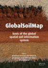 GlobalSoilMap : Basis of the global spatial soil information system - Book