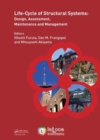 Life-Cycle of Structural Systems : Design, Assessment, Maintenance and Management - Book