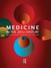 Medicine in the Twentieth Century - Book