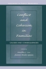 Conflict and Cohesion in Families : Causes and Consequences - Book