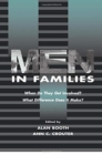 Men in Families : When Do They Get involved? What Difference Does It Make? - Book