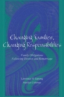 Changing Families, Changing Responsibilities : Family Obligations Following Divorce and Remarriage - Book